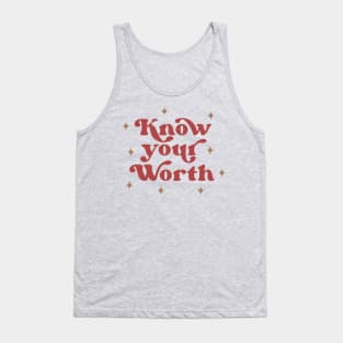 Know Your Worth Tank Top